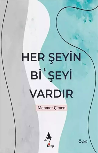 Her Şeyin Bi'Şeyi Vardır