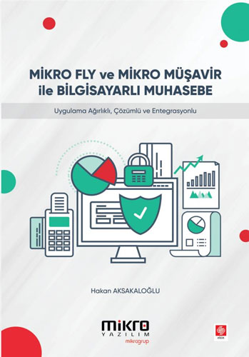 Mikro Fly ve Mikro Müşavir ile Bilgisayarlı Muhasebe 