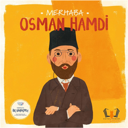 Merhaba Osman Hamdi 