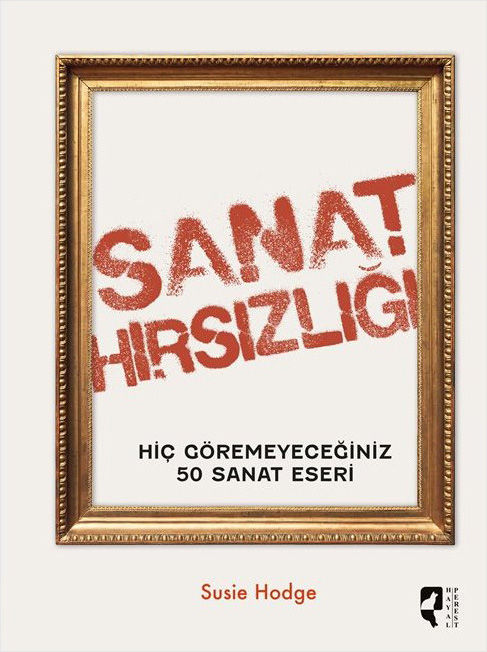 Sanat Hırsızlığı (Ciltli)