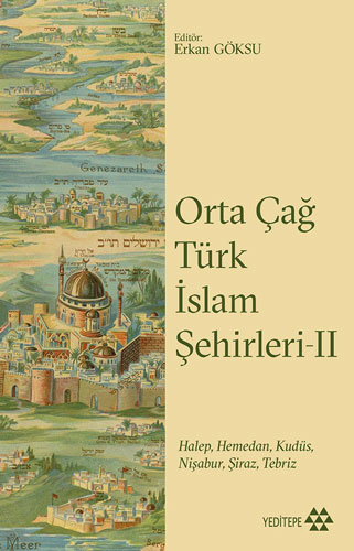 Orta Çağ Türk İslam Şehirleri - 2