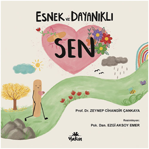 Esnek ve Dayanıklı Sen