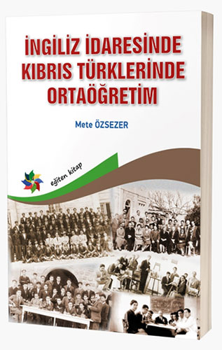 İngiliz İdaresinde Kıbrıs Türklerinde Ortaöğretim