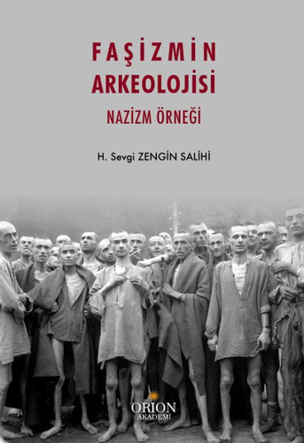 Faşizmin Arkeolojisi - Nazizm Örneği