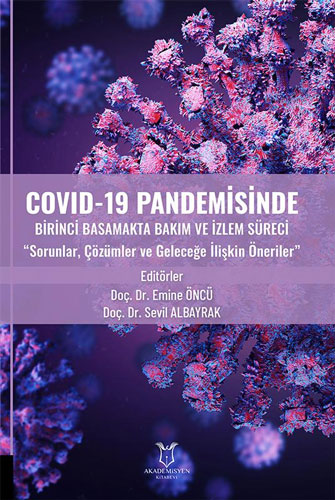 Covid-19 Pandemisinde Birinci Basamakta Bakım ve İzlem Süreci