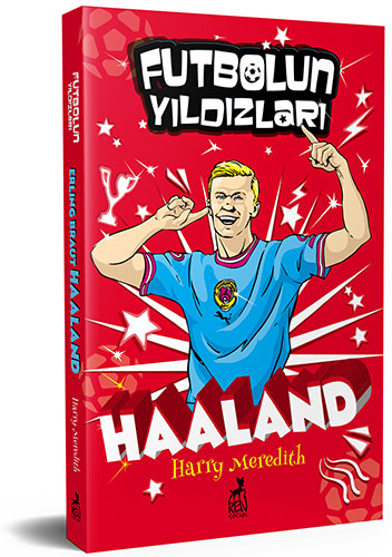 Futbolun Yıldızları - Erling Braut Haaland