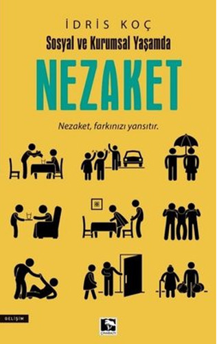 Nezaket - Sosyal ve Kurumsal Yaşamda