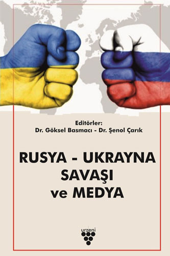 Rusya - Ukrayna Savaşı ve Medya