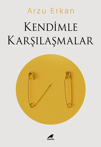 Kendimle Karşılaşmalar