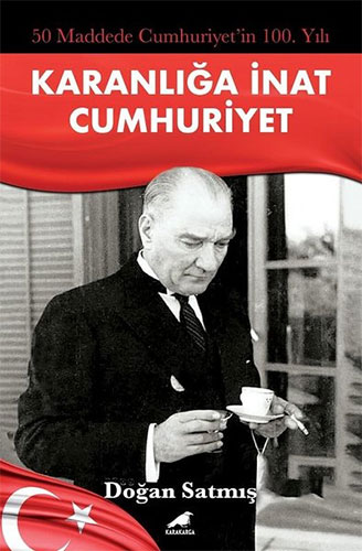 Karanlığa İnat Cumhuriyet