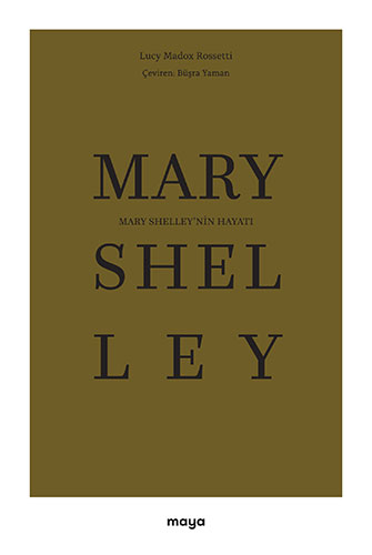 Mary Shelley’nin Hayatı