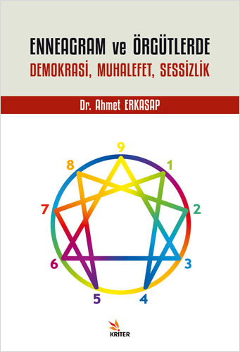 Enneagram ve Örgütlerde Demokrasi, Muhalefet, Sessizlik