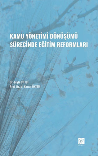 Kamu Yönetimi Dönüşümü Sürecinde Eğitim Reformları