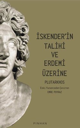 İskender'in Talihi ve Erdemi Üzerine