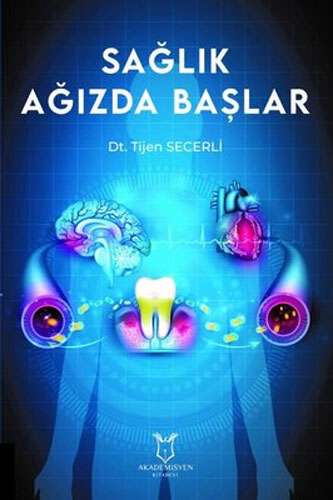 Sağlık Ağızda Başlar