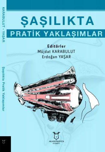 Şaşılıkta Pratik Yaklaşımlar (Ciltli)