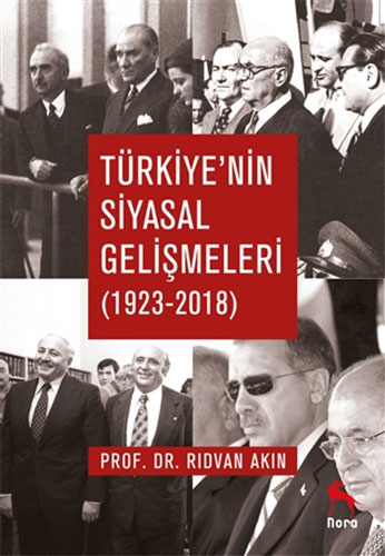 Türkiye’nin Siyasal Gelişmeleri (1923-2018)