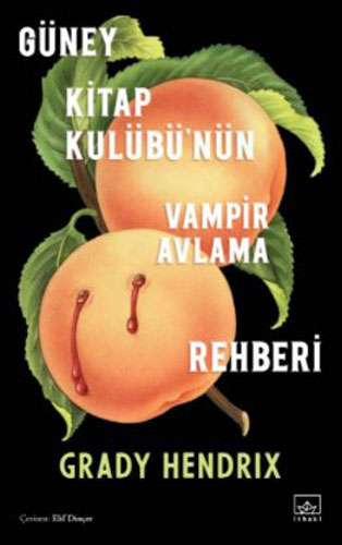 Güney Kitap Kulübü’nün Vampir Avlama Rehberi