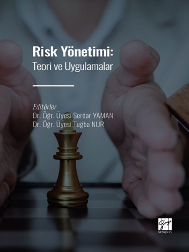 Risk Yönetimi: Teori ve Uygulamalar