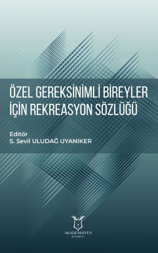 Özel Gereksinimli Bireyler için Rekreasyon Sözlüğü