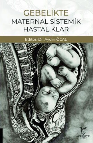 Gebelikte Maternal Sistemik Hastalıklar