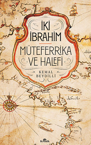 İki İbrahim Müteferrika ve Halefi