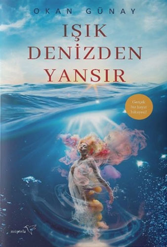 Işık Denizden Yansır