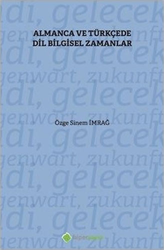 Almanca ve Türkçe'de Dil Bilgisel Zamanlar