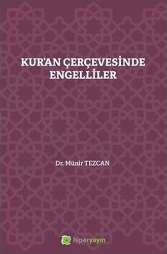 Kur’an Çerçevesinde Engelliler