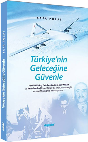 Türkiye'nin Geleceğine Güvenle