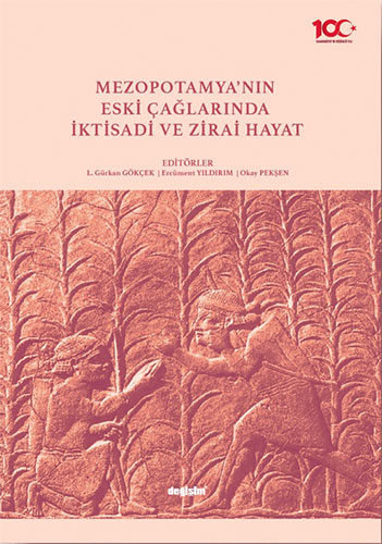 Mezopotamya’nın Eski Çağlarında İktisadi ve Zirai Hayat