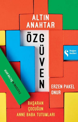 Altın Anahtar - Özgüven - Başaran Çocuğun Anne Baba Tutumu