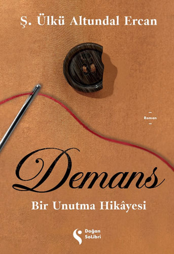 Demans - Bir Unutma Hikâyesi