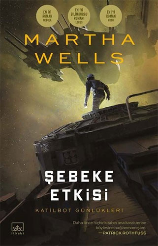 Katilbot Günlükleri 5 - Şebeke Etkisi