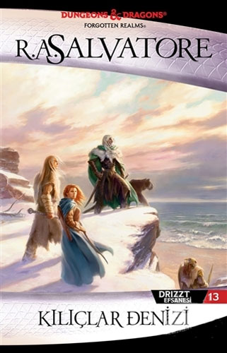 Drizzt Efsanesi 13. Kitap - Kılıçlar Denizi 