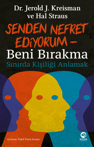 Senden Nefret Ediyorum - Beni Bırakma - Sınırda Kişiliği Anlamak