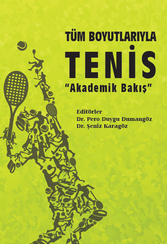 Tüm Boyutlarıyla Tenis