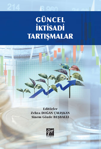 Güncel İktisadi Tartışmalar