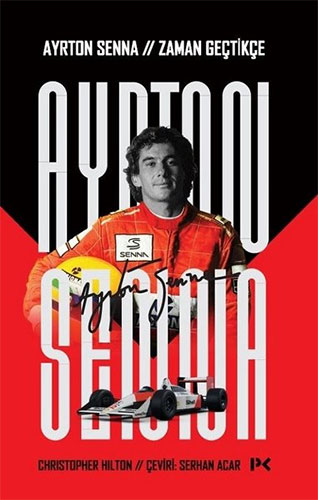 Ayrton Senna - Zaman Geçtikçe