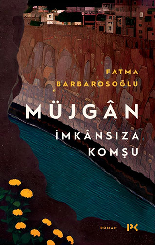 Müjgan - İmkansıza Komşu