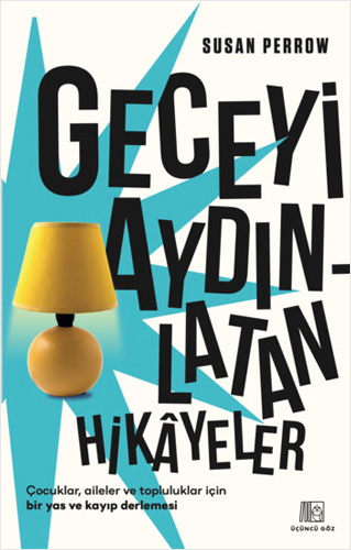 Geceyi Aydınlatan Hikayeler