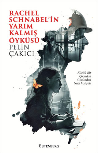 Rachel Schnabel'in Yarım Kalmış Öyküsü