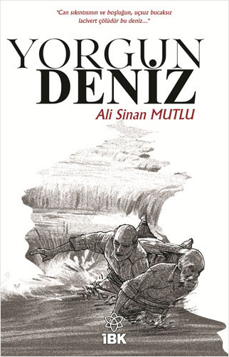 Yorgun Deniz