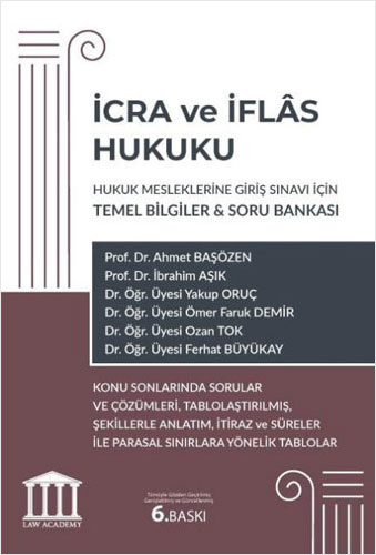 İcra ve İflas Hukuku - Hukuk Mesleklerine Giriş Sınavı İçin Temel Bilgiler & Soru Bankası