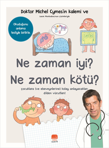 Ne Zaman İyi? Ne Zaman Kötü ?