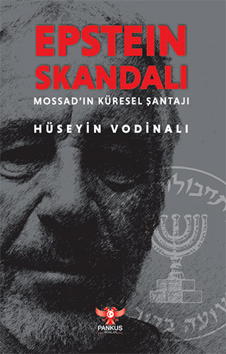 Epstein Skandalı - Mossad’ın Küresel Şantajı