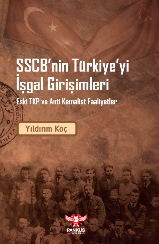 SSCB’nin Türkiye’yi İşgal Girişimleri