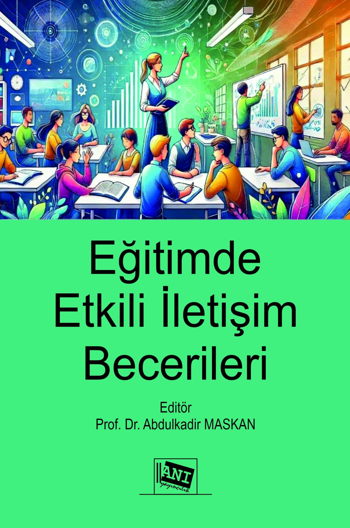 Eğitimde Etkili İletişim Becerileri