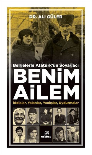 Belgelerle Atatürk'ün Soyağacı Benim Ailem 