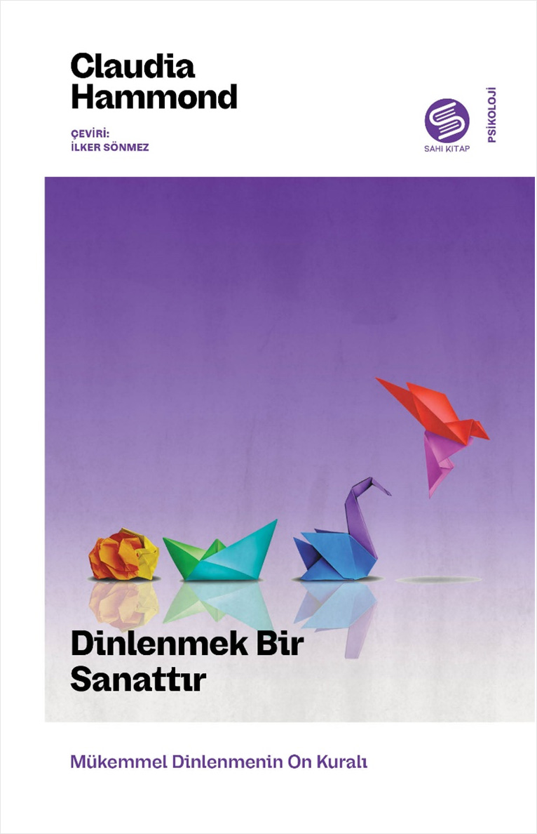 Dinlenmek Bir Sanattır 